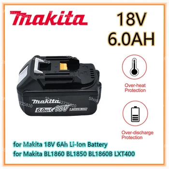 Makita Оригинальная Литий-ионная Аккумуляторная Батарея 18V 6000mAh 18v Сменные Батареи Для дрели BL1860 BL1830 BL1850 BL1860B 0