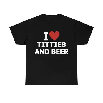 Я люблю футболку с сиськами и пивом, забавную футболку для взрослых любителей пива, футболку для любителей сисек S-5XL